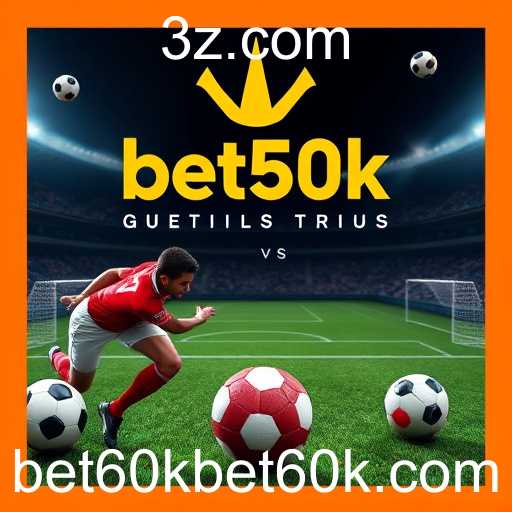 Explorando a Categoria de Apostas Esportivas no Bet60k